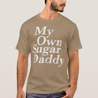 Camiseta My own sugar daddy 