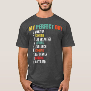 Camiseta My Perfect Day Funny Curling