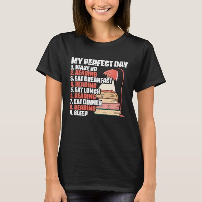 Camiseta My Perfect Day Gag Book Reading Library Book  Book (Frente)