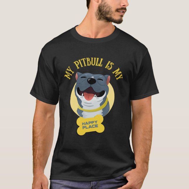 Camiseta My Pitbull Is My Happy Place Pitbull Dad Pitbull M (Frente)