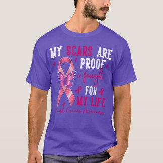 Camiseta My Scars are Proof I Fought forhis Life Breast Can