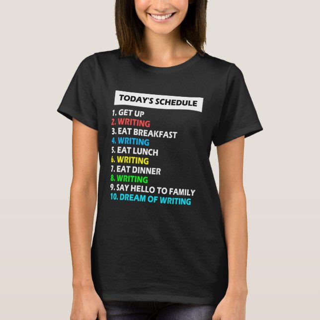 Camiseta My Schedule Perfect Day Writing Poetry (Frente)