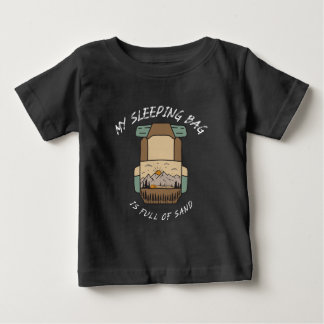 Camiseta My Sleeping Bag İs Full Of Sand Desert Camping