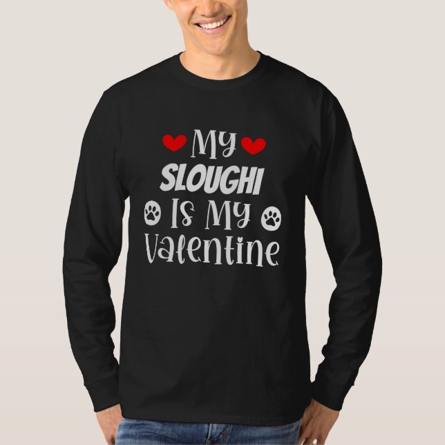 Camiseta My Sloughi is My Valentine Cute Valentine's Day (Frente)