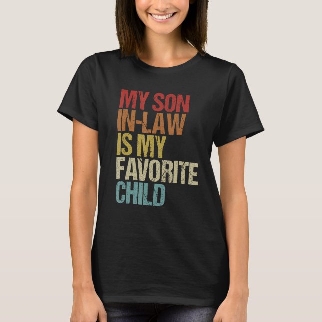Camiseta My Son In Law Is My Favorite Child (Frente)
