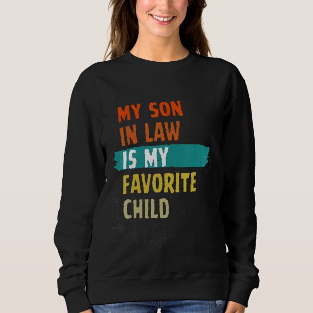 Camiseta My Son-In-Law Is My Favorite Child Family Humor Re (Frente)