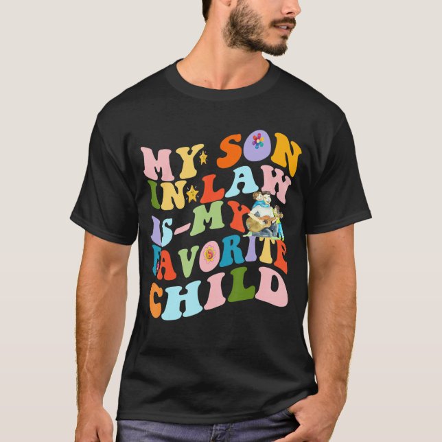 Camiseta My Son In Law Is My Favorite Child Funny Family Hu (Frente)