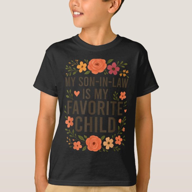 Camiseta My Son In Law Is My Favorite Child Funny Family Ma (Frente)