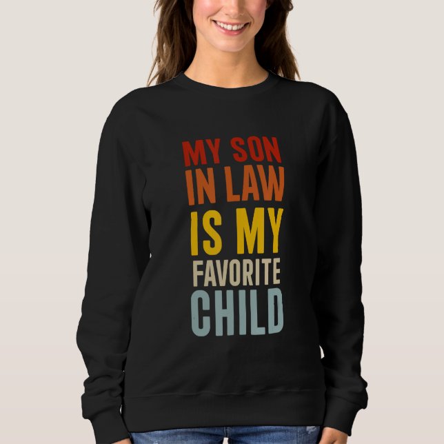Camiseta My Son In Law Is My Favorite Child Groovy Retro Mo (Frente)