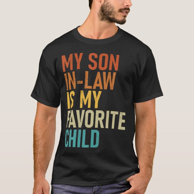 Camiseta My Son In Law Is My Favorite Child Mother In Law O (Frente)