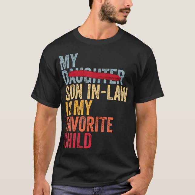 Camiseta My Son In Law Is My Favorite Child Retro - Replace (Frente)