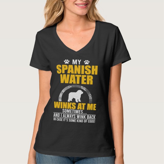 Camiseta My Spanish Water Winks At me Dog Owner (Frente)