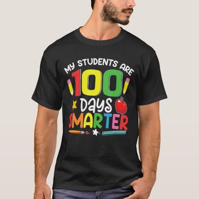 Camiseta My Students Are 100 Days Smarter 100th Day of Scho (Frente)