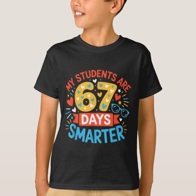 Camiseta My Students Are 67 Days Smarter Funny Teacher Kids (Frente)