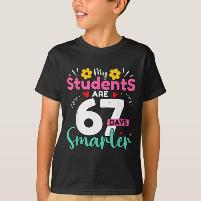 Camiseta My Students Are 67 Days Smarter Teachers 100 Days  (Frente)