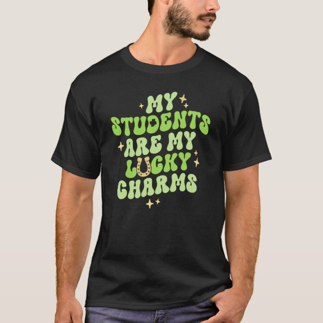 Camiseta My Students Are My Lucky Charms Teacher St Patrick (Frente)