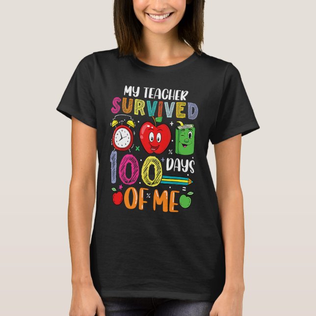 Camiseta My Teacher Survived 100 Days Of Me 100th Day (Frente)