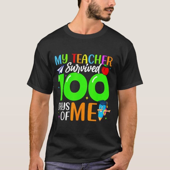 Camiseta My Teacher Survived 100 Days Of Me For Students Ki (Frente)
