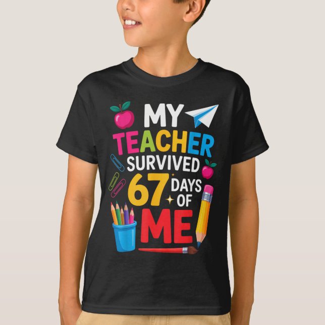 Camiseta My Teacher Survived 67 Days Of Me Funny Teacher Ap (Frente)