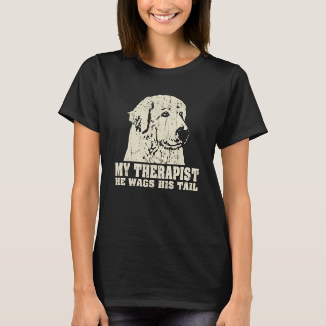 Camiseta My Therapist He Wags His Tail Great Pyrenees (Frente)