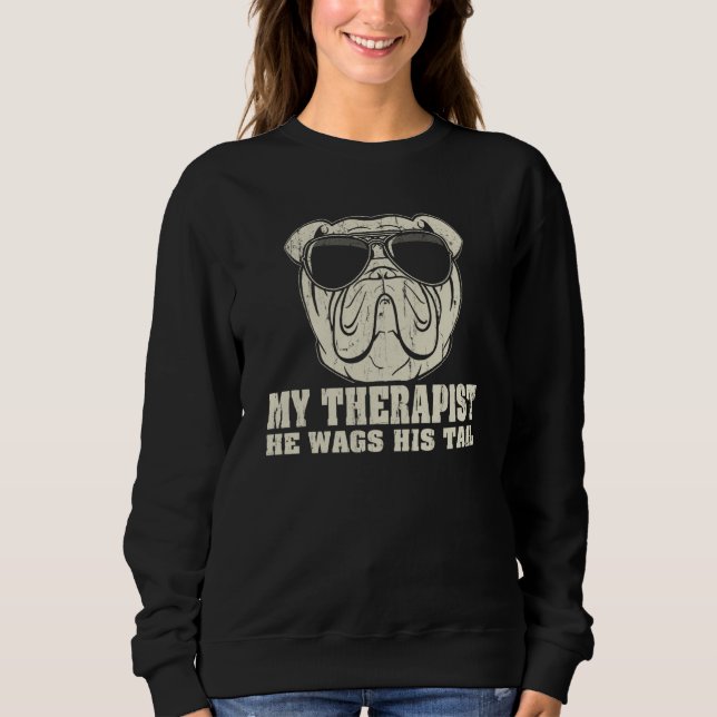 Camiseta My Therapist He Wags His Tail Olde English Bulldog (Frente)