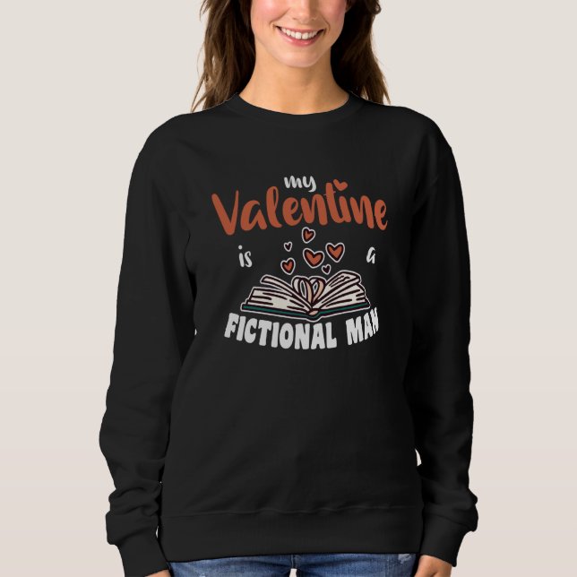 Camiseta My Valentine Is A Fictonaler Man From Books (Frente)