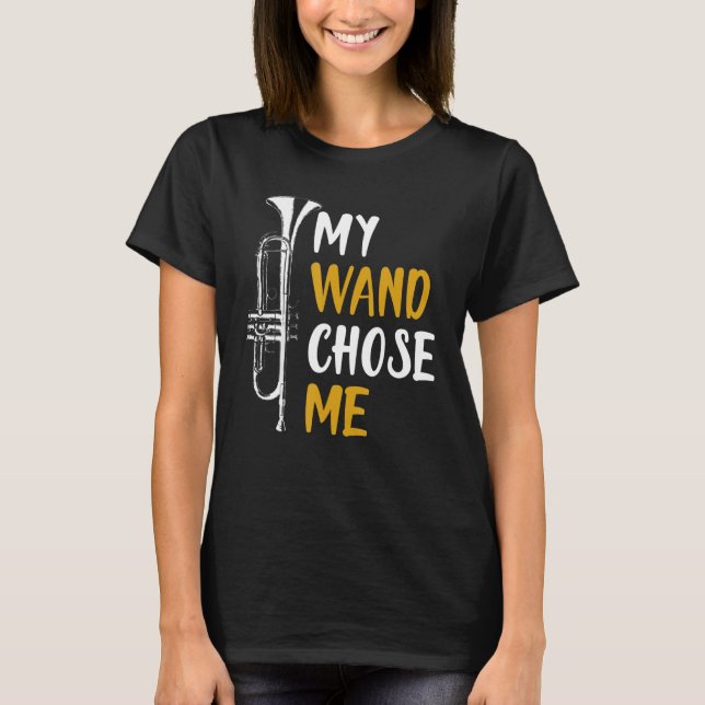 Camiseta My Wand Chose Me Trumpet Shirt Funny Gift (Frente)