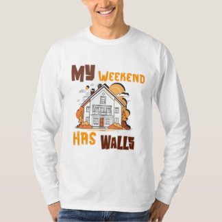 Camiseta My Weekend Has Walls