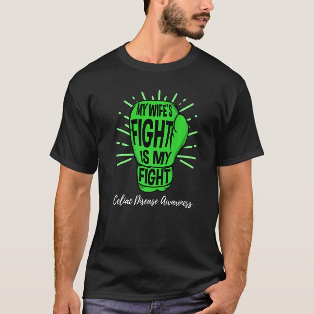 Camiseta My Wifes Fight Is My Fight Celiac Disease awarenes (Frente)