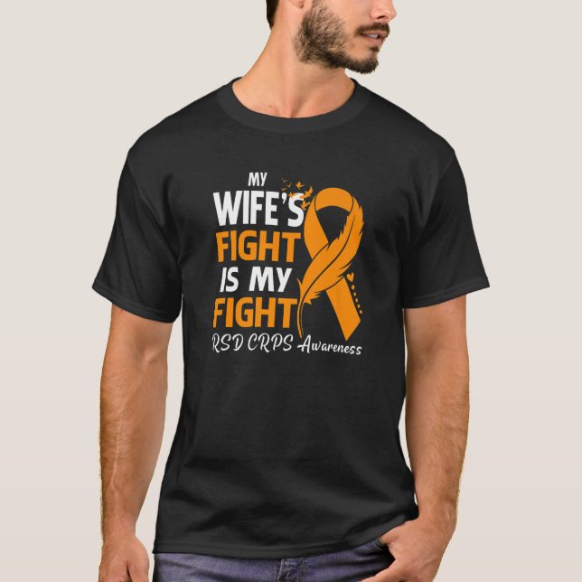 Camiseta My Wife's Fight Is My Fight RSD CRPS Awareness Fea (Frente)