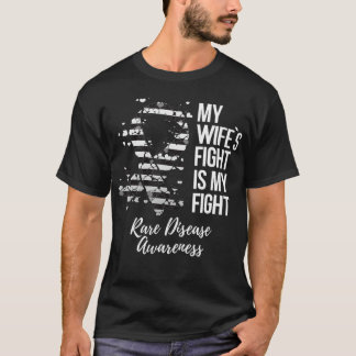 Camiseta My Wifeu2019s Fight Is My Fight Rare Disease Aware