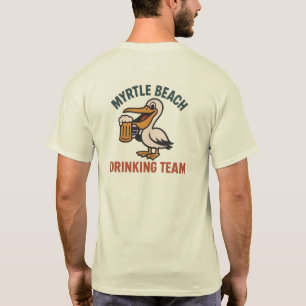 Camiseta Myrtle Beach Bebendo Team