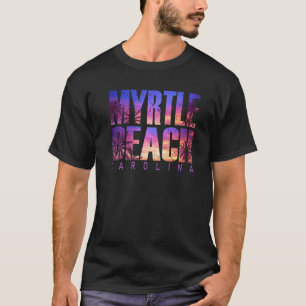 Camiseta Myrtle Beach Carolina Summer Vacching Fam