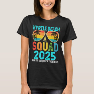 Camiseta Myrtle Beach Squad 2025 Vacation Friends Family Mã
