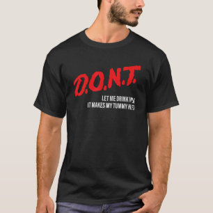 Camiseta N Ã O Deixe-me Beber Leite Faz Mal ao Meu Estômago