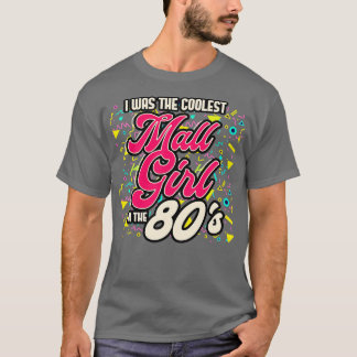 Camiseta Na Década De 80 Eu Era A Menina Mais Legal Nos Ano