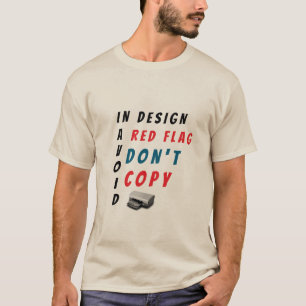 Camiseta Na Design, evite o sinalizador vermelho Não copie