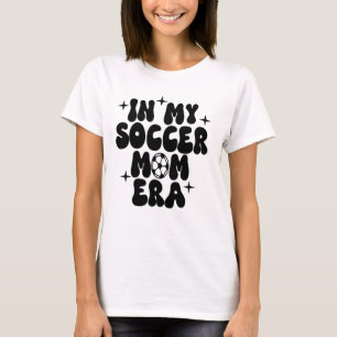 Camiseta na era da minha mãe de futebol
