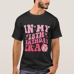Camiseta Na Era do Meu 18º Aniversário Garota Rapaz de 18 A