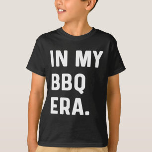 Camiseta Na Era Do Meu Churrasco - Barbequing Barbeque Comi