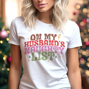 Camiseta Na Lista Travessa do Meu Marido Natal Divertido
