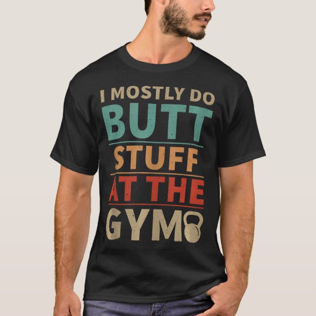 Camiseta Na Maioria, Faço Coisas De Bumbum Na Academia Engr (Frente)