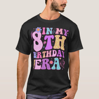 Camiseta Na Minha 8ª Era De Aniversário, Nascimento De Oito