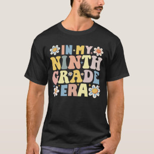 Camiseta Na Minha 9ª Era Do Ano De Volta À Escola
