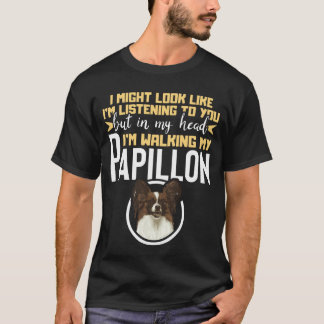 Camiseta Na minha cabeça estou caminhando com o meu Papillo