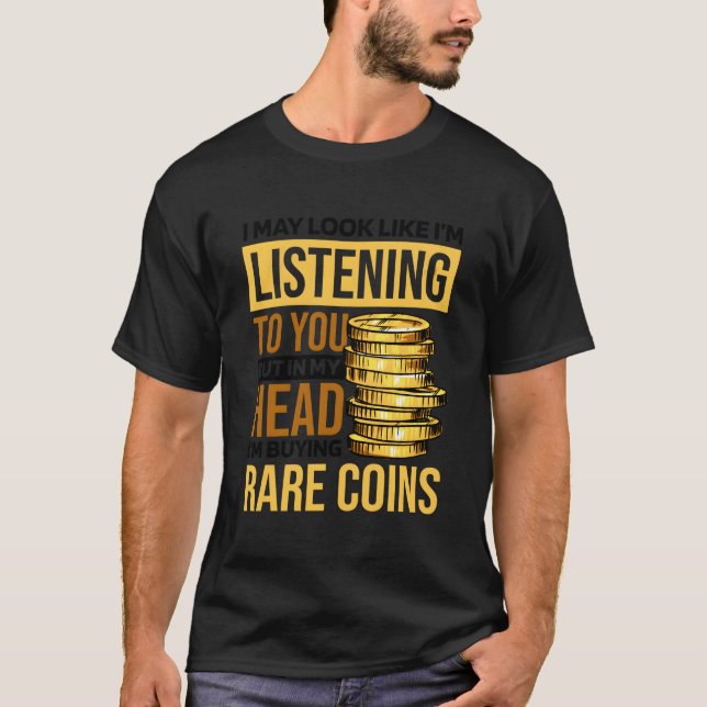 Camiseta Na Minha Cabeça Estou Comprando Moedas Raras Numis (Frente)