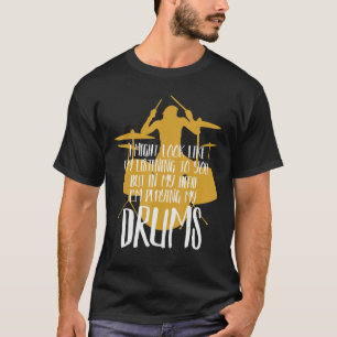 Camiseta Na minha cabeça estou tocando meus tambores