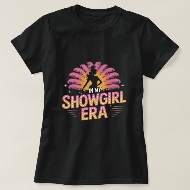 Camiseta Na Minha Época De Showgirl, O Desco Retroativo (Frente do Design)
