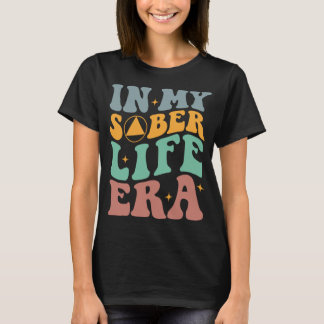 Camiseta Na Minha Época De Vida Sóbria, Retro Groovy Engraç