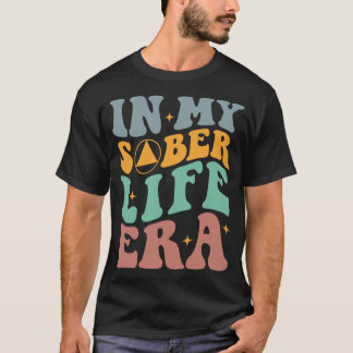 Camiseta Na Minha Época De Vida Sóbria, Retro Groovy Engraç